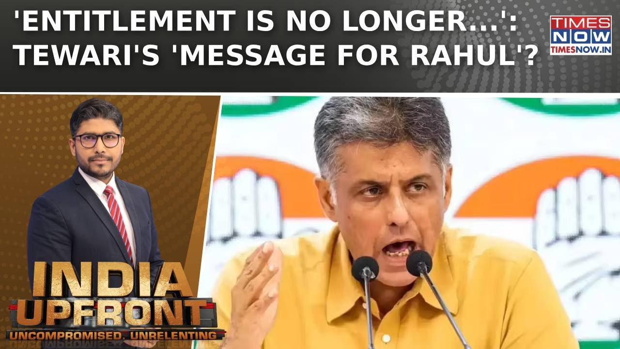 Manish Tewari Slams Dynasts, Gen-Z Rejects Nepo Kids; BJP Says 'Message Is For...' | India Upfront