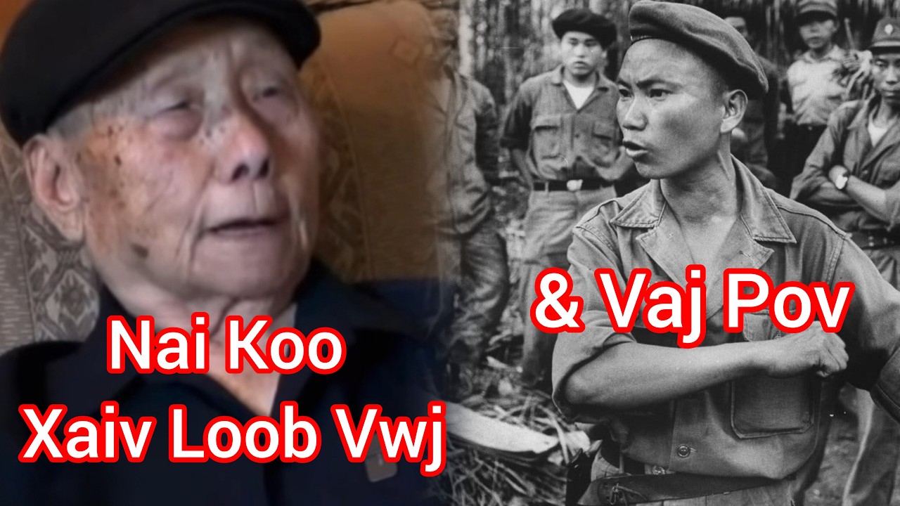 Nai Koo Xaiv Loob Vwj & Vaj Pov 7-2-26