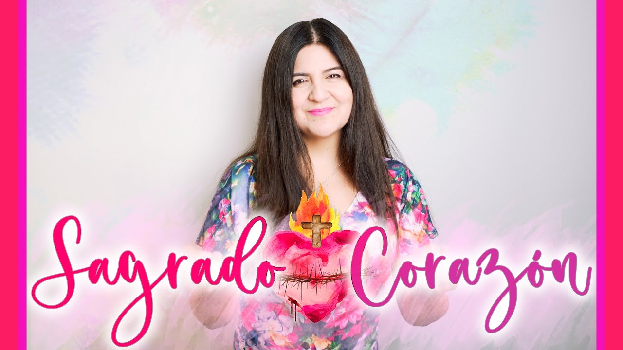 Sagrado Corazón - Marcela Gael | Música Católica