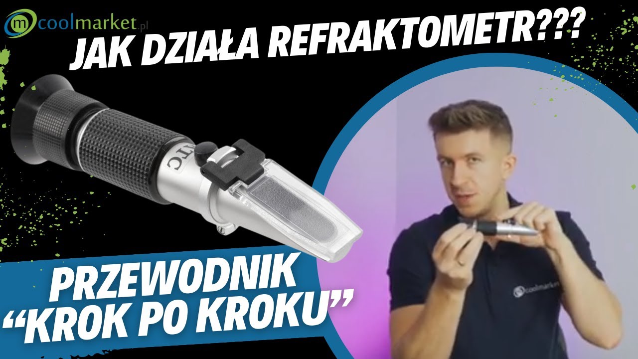 Refraktometr - działanie i budowa! Przewodnik krok po kroku