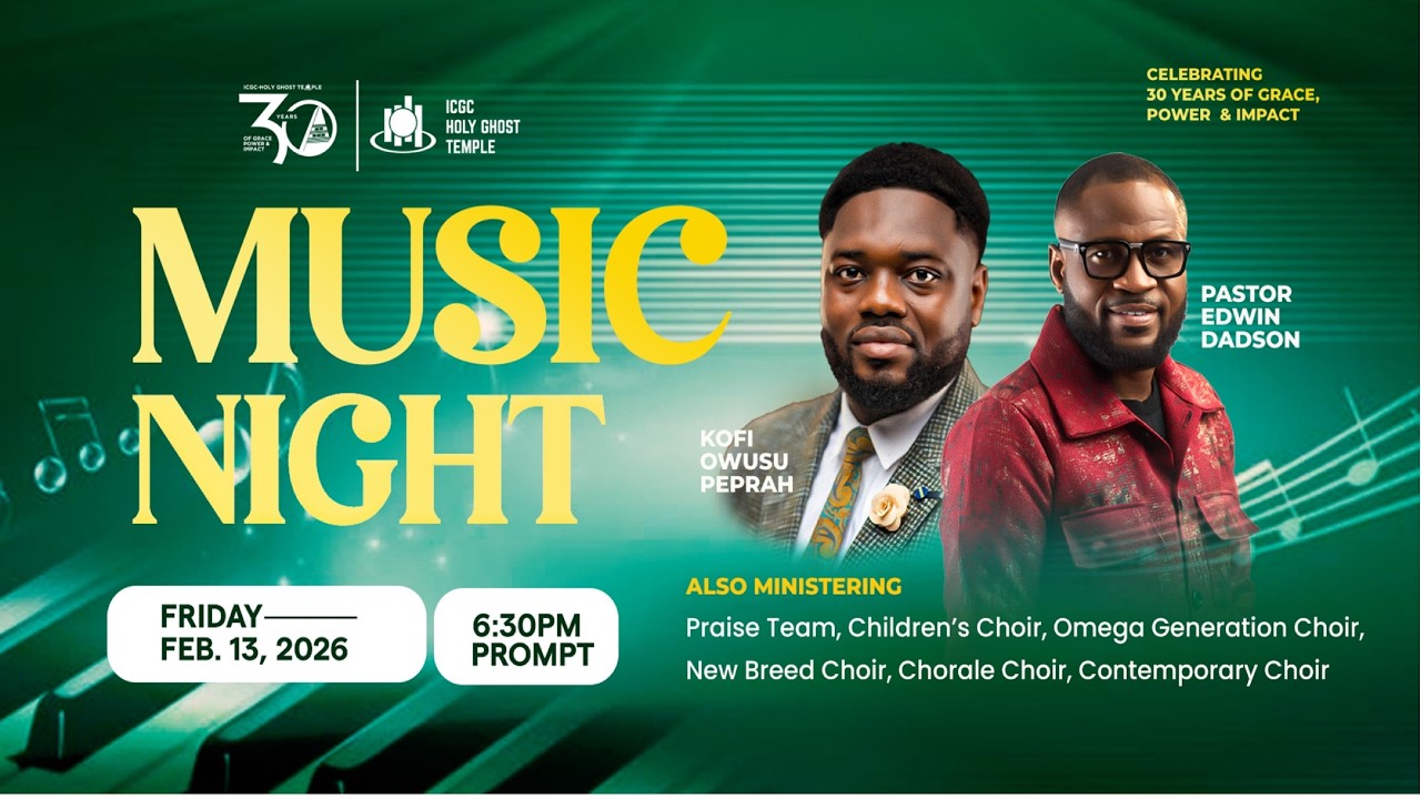 30th Years Anniversary Music Night With Prophet Christopher Yaw Annor || 13th February, 2026