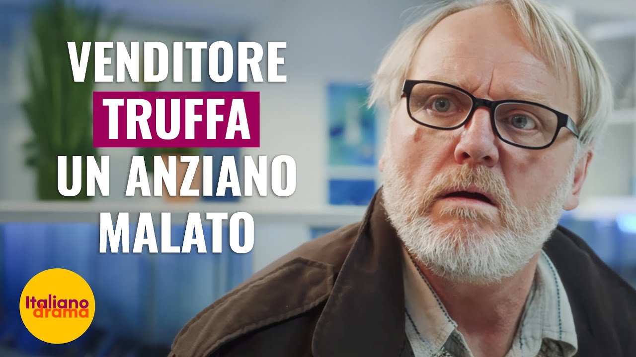 VENDITORE TRUFFA UN ANZIANO MALATO | @Drama Italiano