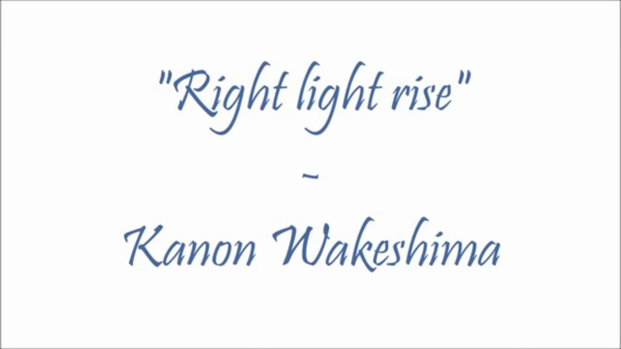 ED FULL Lyrics DanMachi [Right Light Rise] [Kanon Wakeshima]