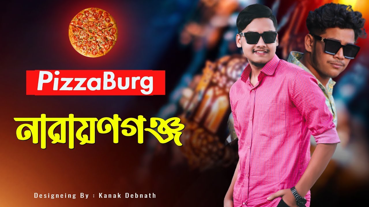 হঠাৎ প্ল্যান করা চলে গেলাম নারায়ণগঞ্জের পিজ্জাবার্গে - PizzaBurg Narayanganj - Kanak Official