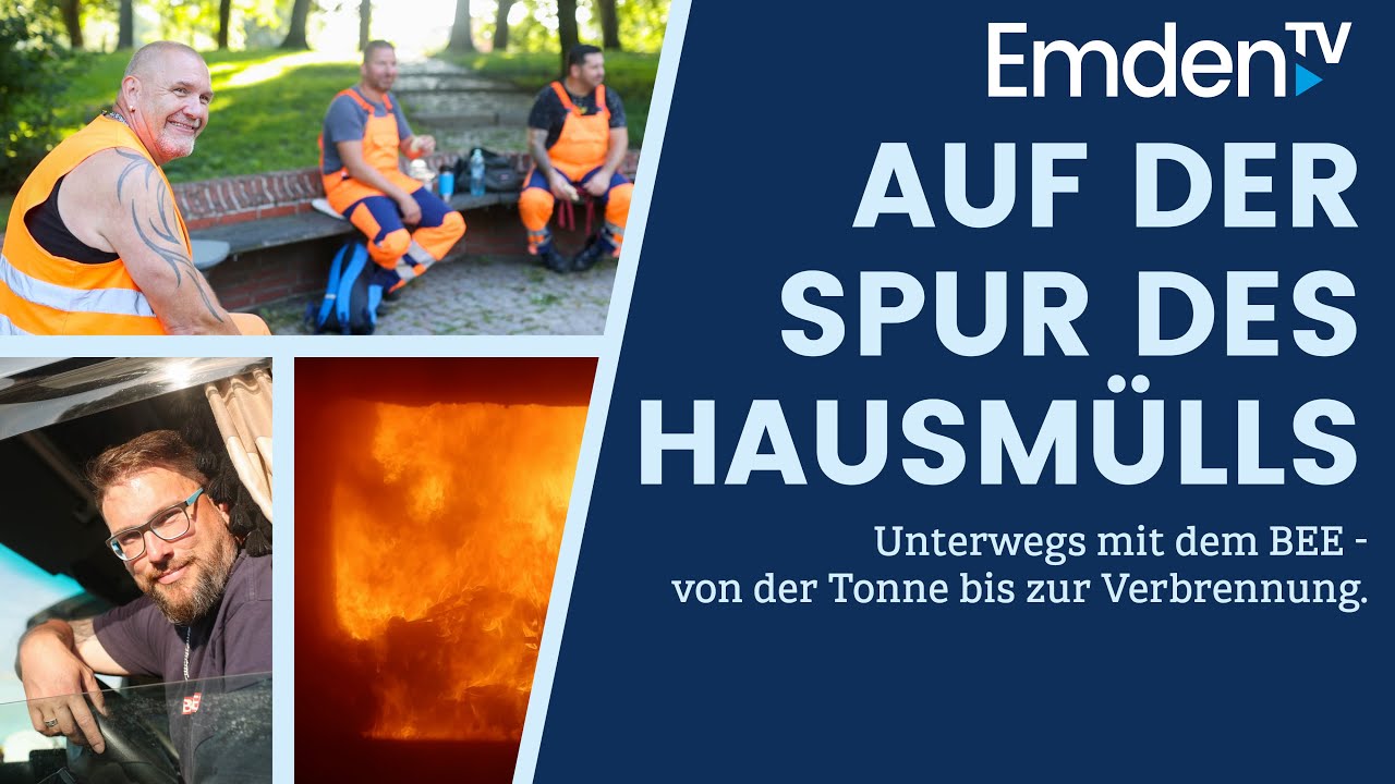 Emden.TV - 10. September: Auf der Spur des Hausmülls