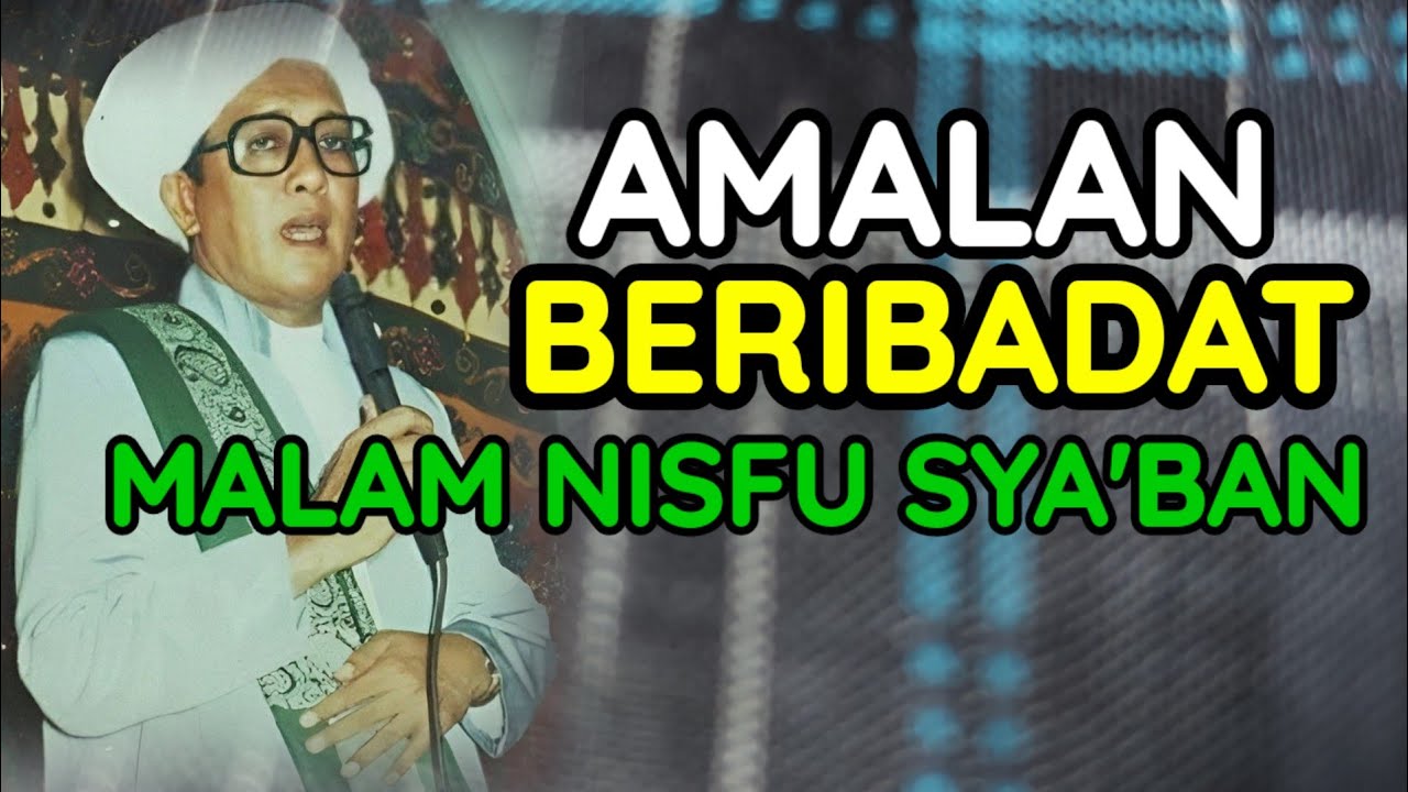 🅾️ ABAH GURU SEKUMPUL || Menyambut Malam Nisfu Sya'ban