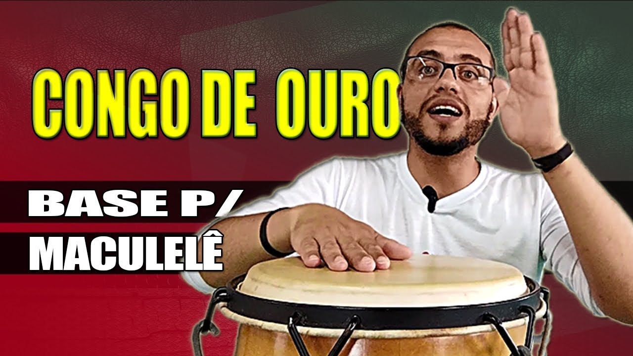 Aprimorando seu Tocar #3 (Congo de Ouro / Maculelê)