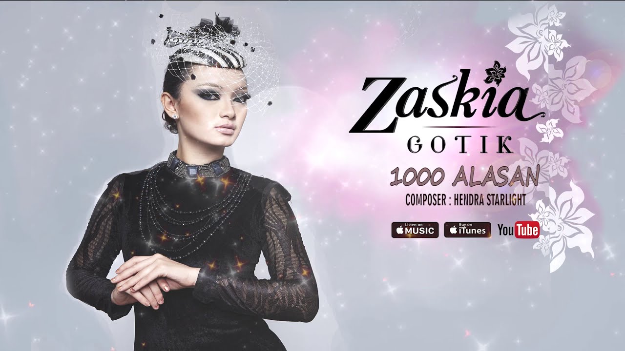 Zaskia Gotik - 1000 Alasan (Official Video Lyrics) 