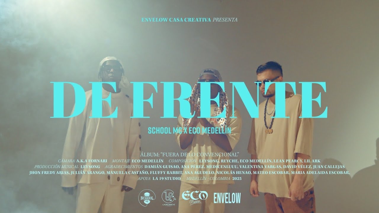 School MC x @eco_medellin - De Frente (Official Video)