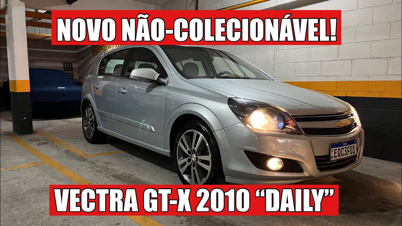 Apresentação - Vectra GT-X Automático 2010 - Novo Não-Colecionável da Coleção L&Malzoni!