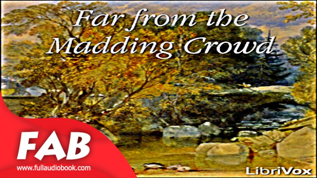 Far from the Madding Crowd Part 1/2 Full Audiobook by Thomas HARDY by General Fiction