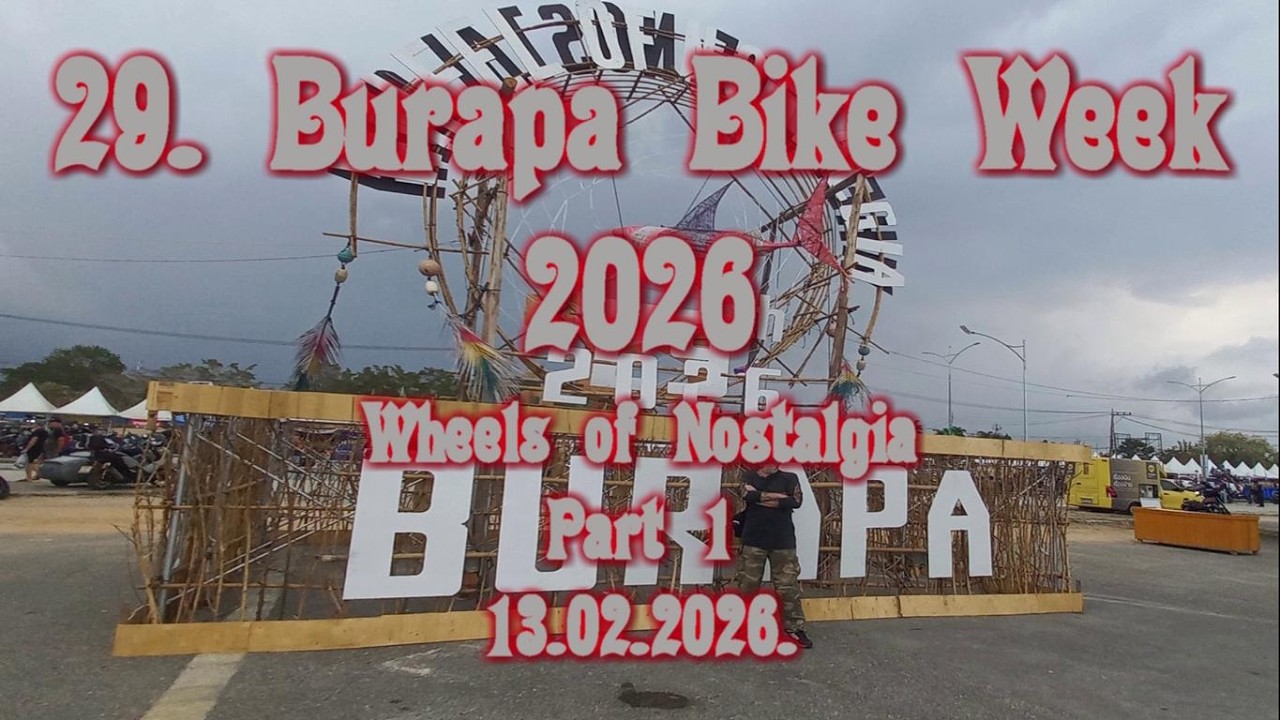 Burapa Bike Week 2026 Part1