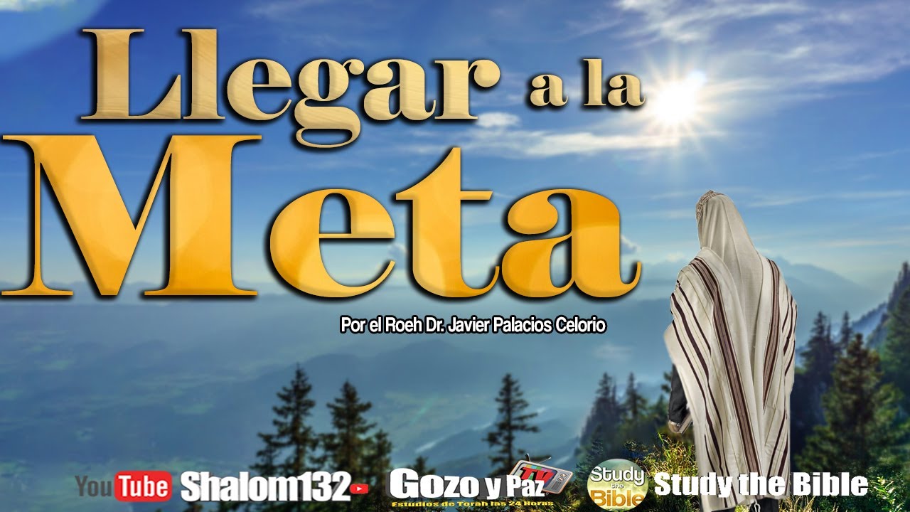 🏆 LLEGAR A LA META!! &iexcl;NO ES IMPOSIBLE! por el Roeh Dr. Javier Palacios Celorio &iexcl;LO QUE NECESITAS!!