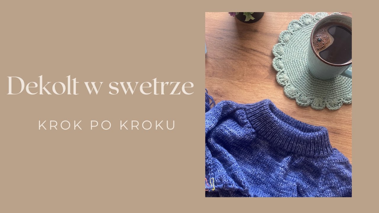🧶 Jak zrobić idealny dekolt w swetrze | Tutorial krok po kroku #tutorialdziewiarski