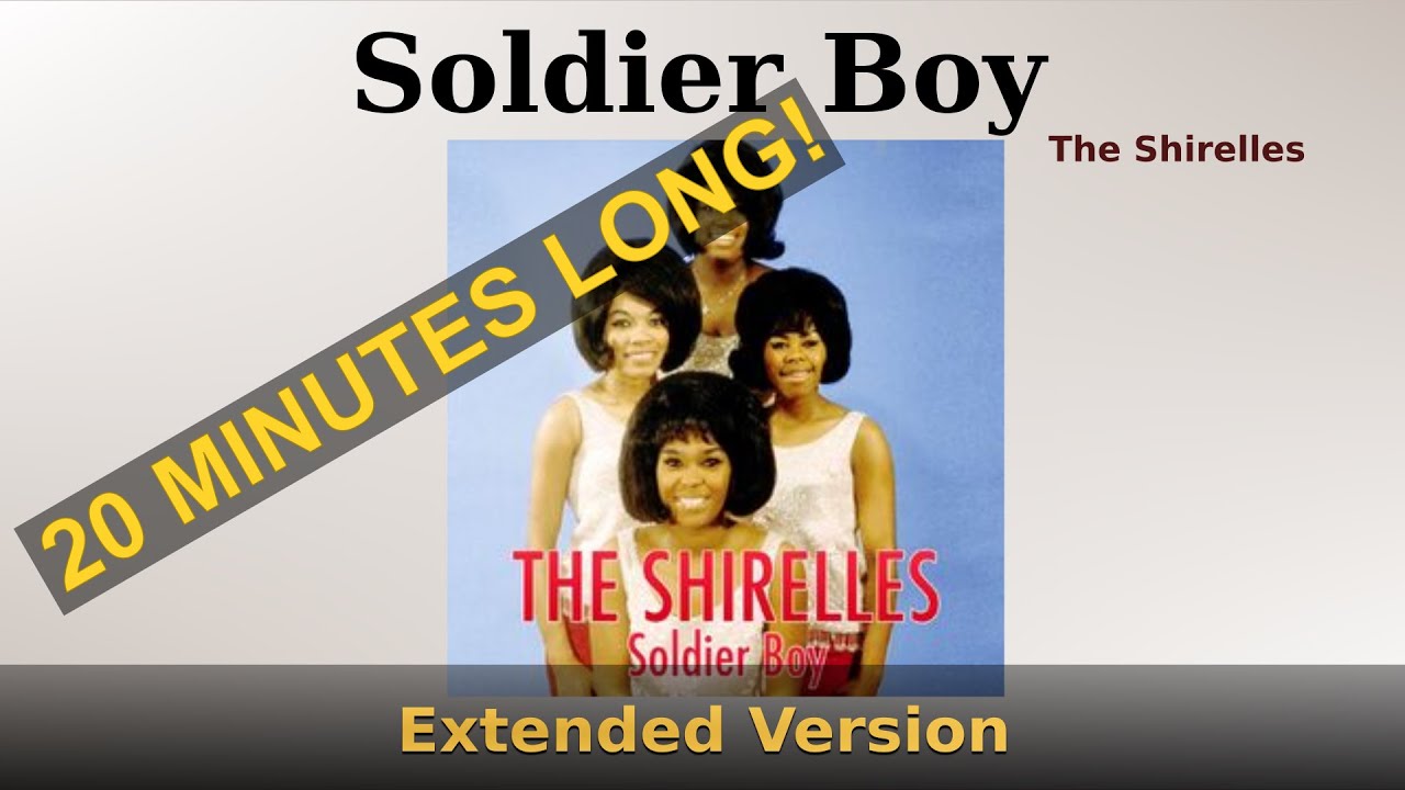 Soldier Boy (Extended Version) - The Shirelles