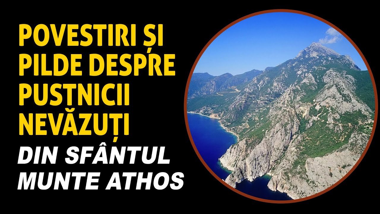Povestiri și pilde despre pustnicii nevăzuți din Sfântul Munte Athos