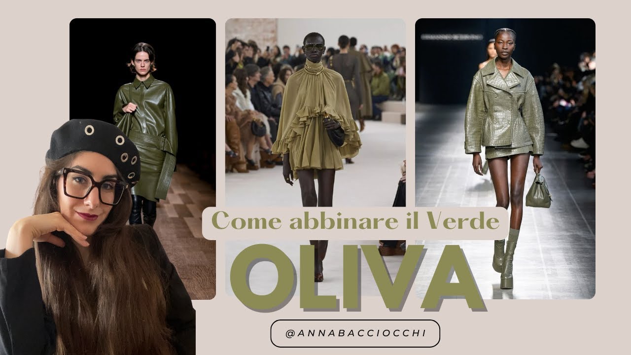 VERDE OLIVA Come abbinare questo colore per essere sempre di tendenza in questo Autunno/Inverno 2024