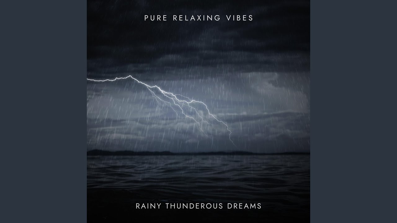 Rainy Thunderous Dreams