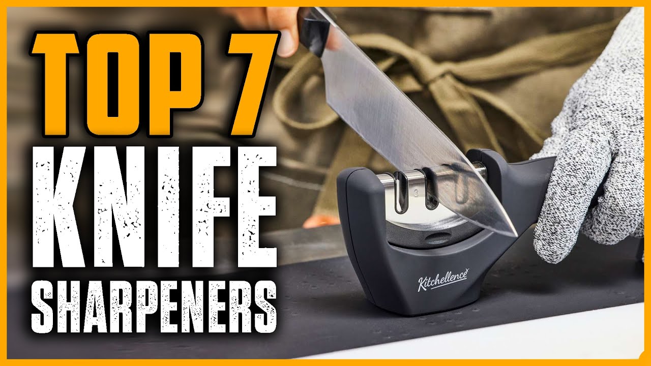 Top 7 Best Knife Sharpeners 2025