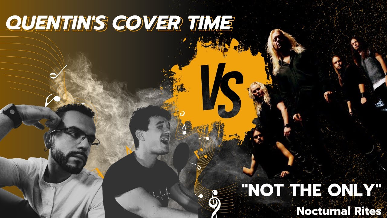 NOCTURNAL RITES COVER DUET - Not the Only
