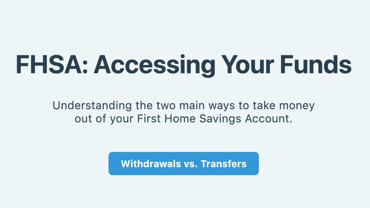 Accessing First Home Buyer Savings Account Funds (Canada Tax Act Deep Dive)