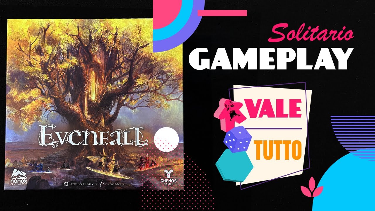 Evenfall -  Gameplay partita in solitario #119