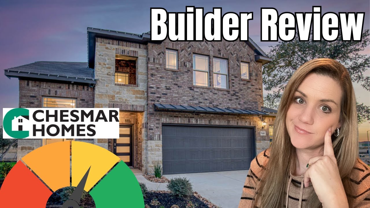 Chesmar Homes Houston: Honest Builder Review