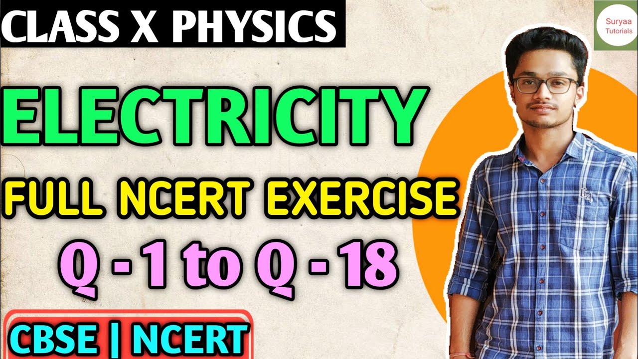 Full Ncert Exercise Solutions Ch-12 Electricity Class 10 Science Ncert