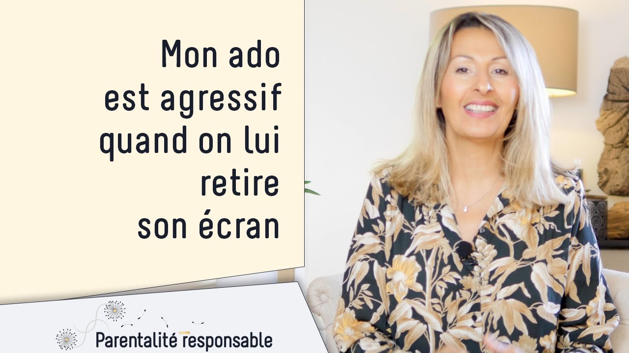 Mon ado est agressif quand on lui retire son écran