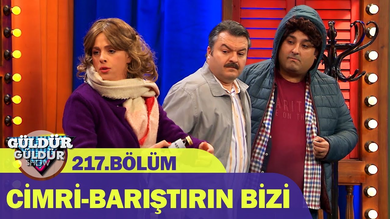 Güldür Güldür Show 217.Bölüm | Cimri-Barıştırın Bizi