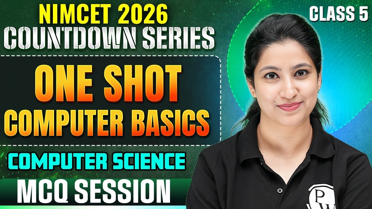 NIMCET 2026 Computer Basics in One Shot Class 5 | Free Countdown Series | By Puneet Ma'am