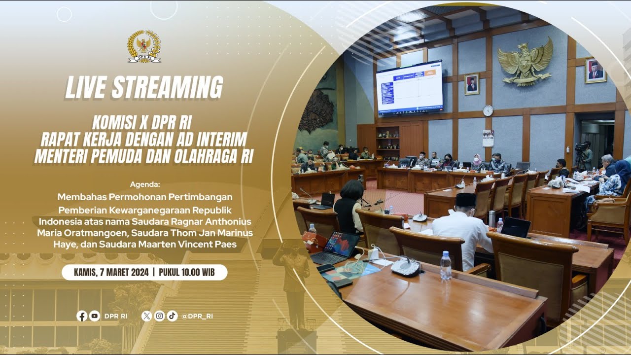 BREAKING NEWS - KOMISI X DPR RI RAPAT KERJA DENGAN MENTERI PEMUDA DAN OLAHRAGA RI