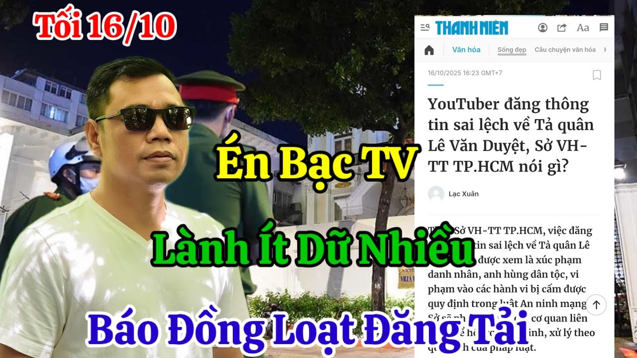 Tối 16/10 Nóng Én Bạc TV Hòa Điên Lành Ít Dữ Nhiều Báo Đăng Hàng Loạt