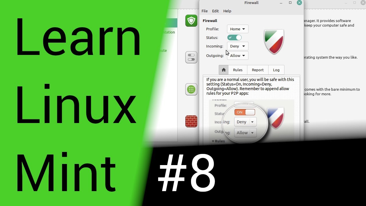 Learn Linux Mint - Part 8 - Firewall - Welcome Screen Whereabouts - PC Computer Tutorial Series