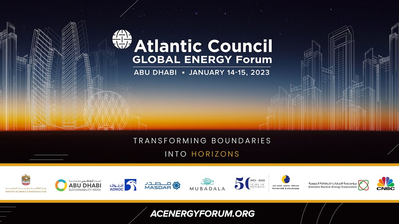 Atlantic Council Global Energy Forum 2023