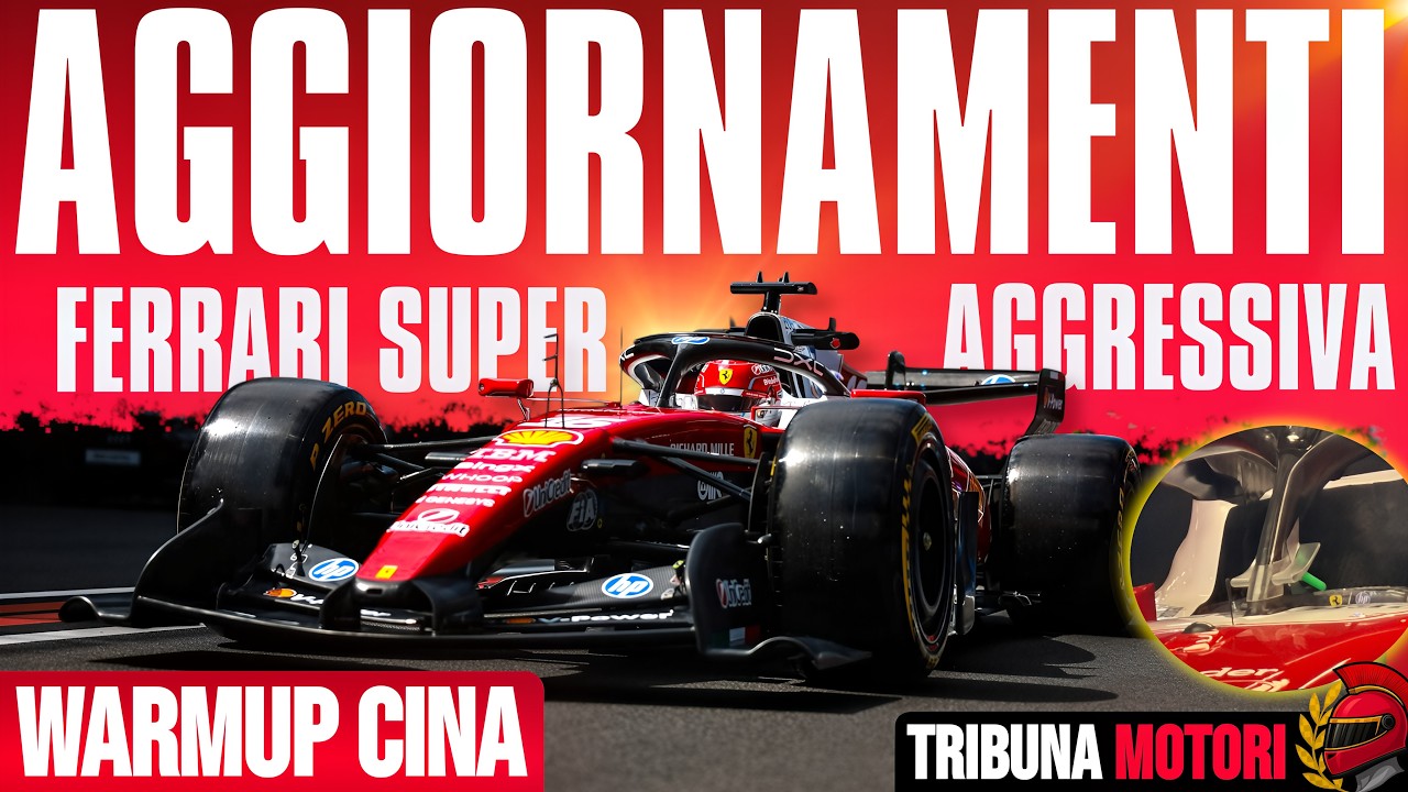 FERRARI VUOLE VINCERE IN CINA💣AGGIORNAMENTI AGGRESSIVI
