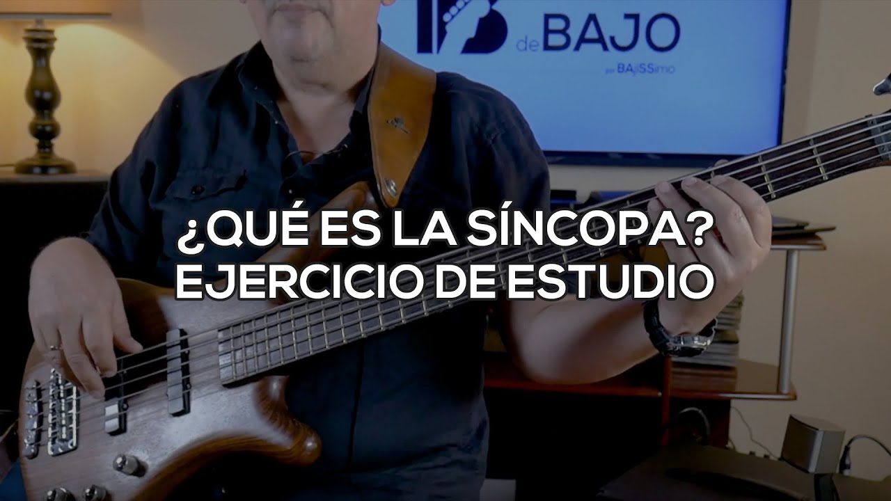 ¿Qué es la Síncopa? Ejercicio de Estudio en el Bajo - Instituto de Bajo