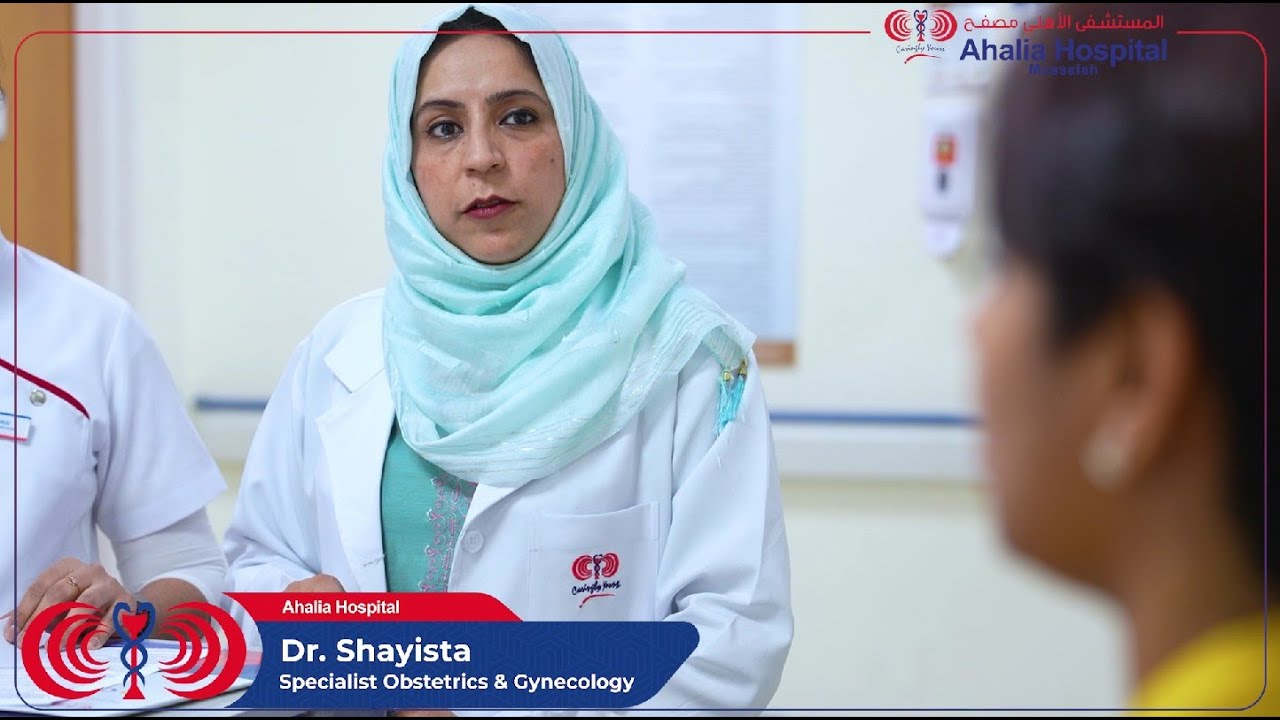Meet our Obstetrics and Gynaecology specialist Dr SHAYISTA NABI | Ahalia Hospital Mussafah