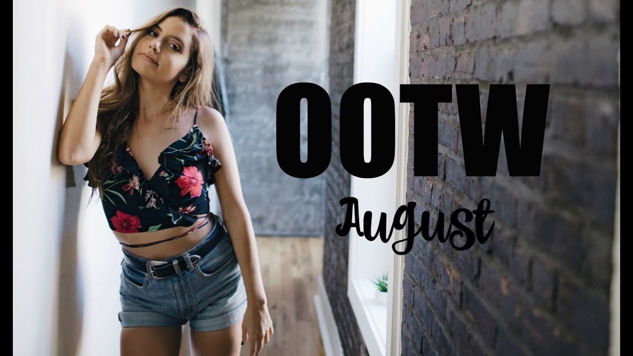 OOTW: AUGUST | End of Summer Outfits
