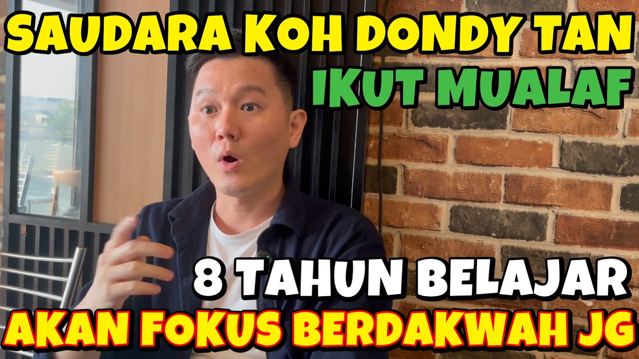 Saudara Dondy Tan Akhirnya Ikut Mualaf Setelah 8 Tahun Belajar..Siap Terjun Dunia Dakwah Juga
