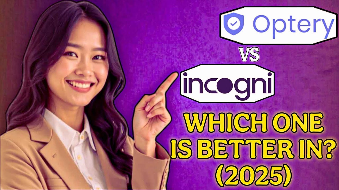 Optery vs Incogni (2026) | Best Data Removal & Privacy Tool Comparison