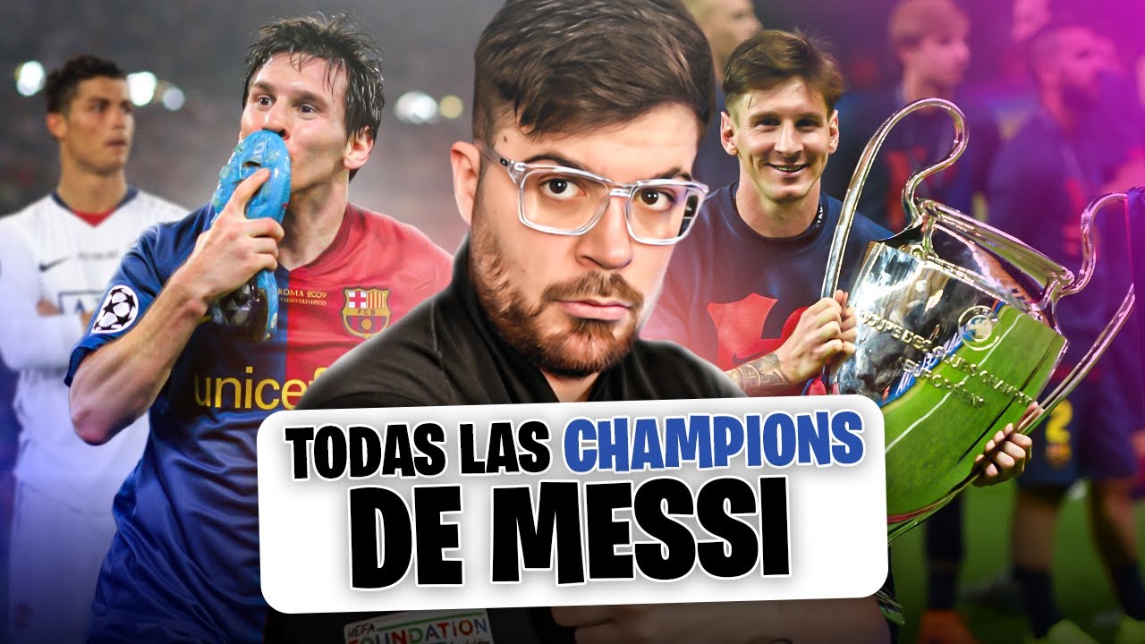 TODAS LAS CHAMPIONS CONQUISTADAS POR MESSI: ¿SE MERECÍA MÁS?