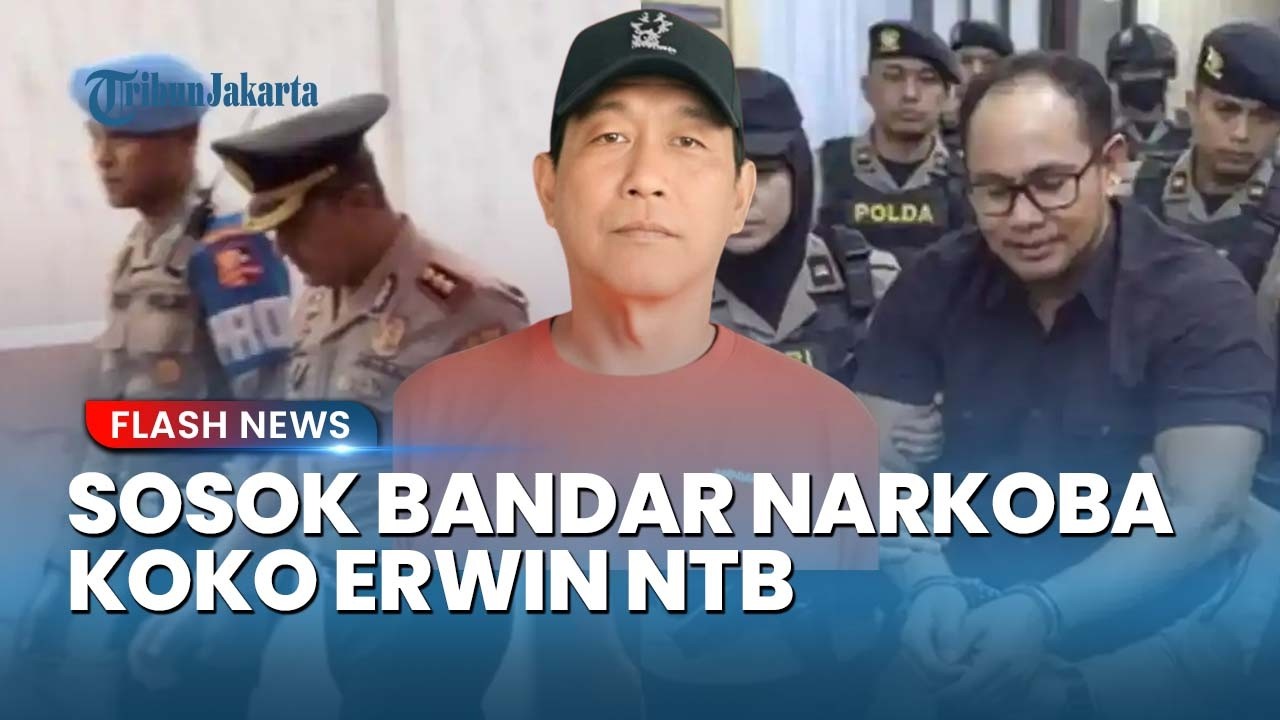 Bandar Besar Licin! Sosok Koko Erwin Jadi Buronan Mabes Polri Usai Seret Eks Kapolres Bima Kota