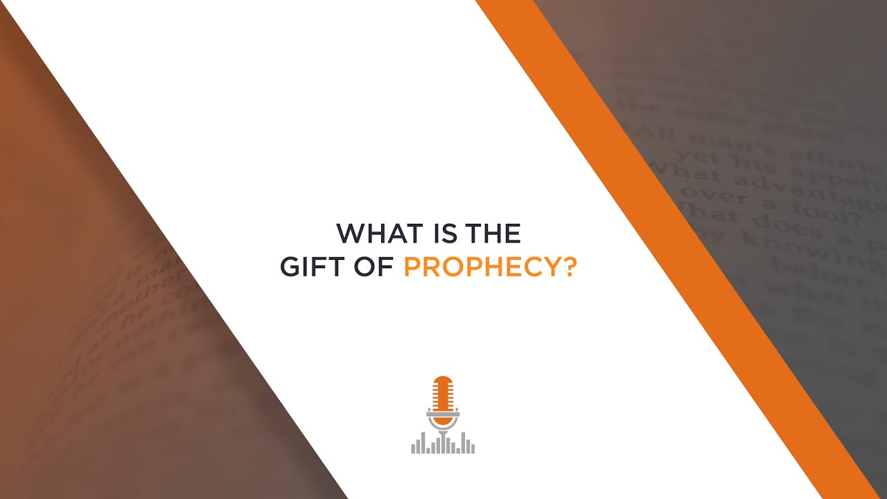 What Is the Gift of Prophecy? | Episode 143
