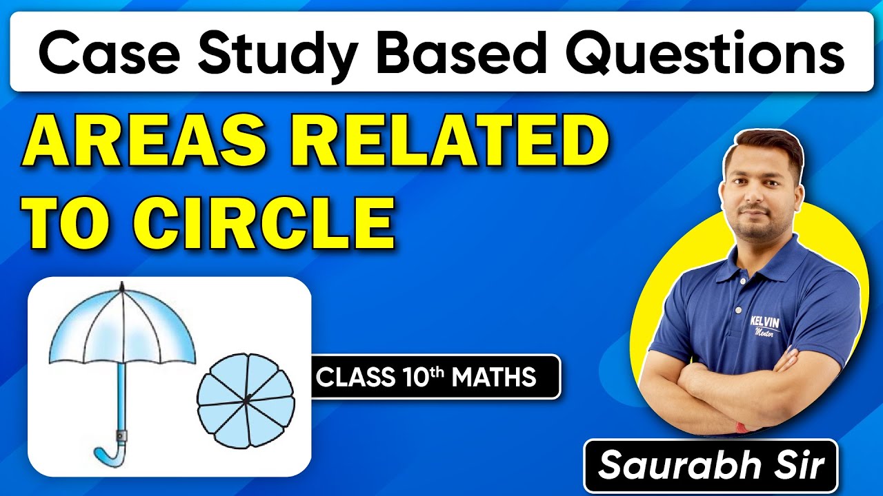 Area Related to Circle - Class 10 Case Study Questions : Check These Out Before Your Math Exams !