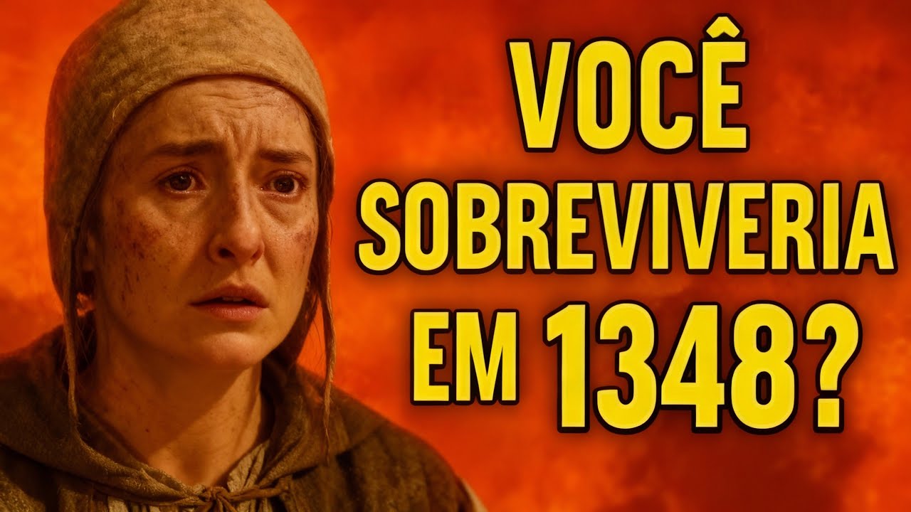 ASSIM ERA A VIDA EM 1348 :Por isso voc&ecirc; N&Atilde;O sobreviveria