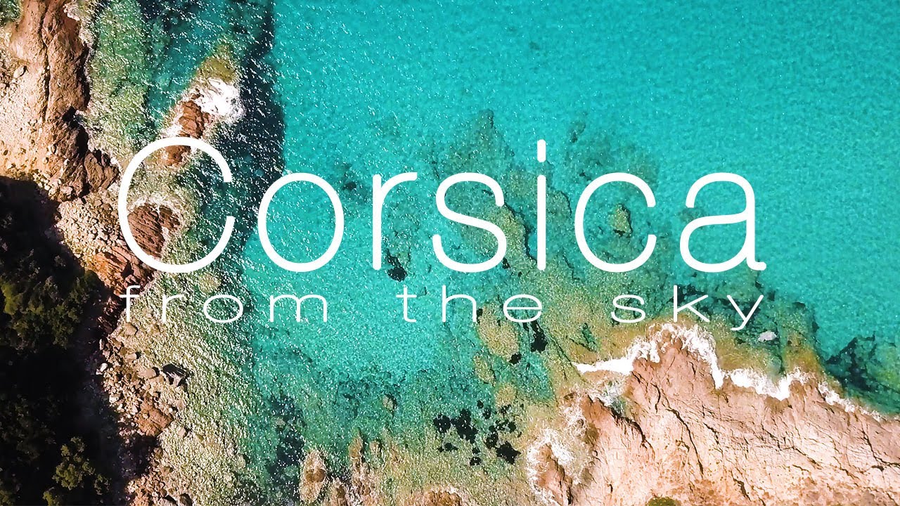 Corsica from the sky [4K]
