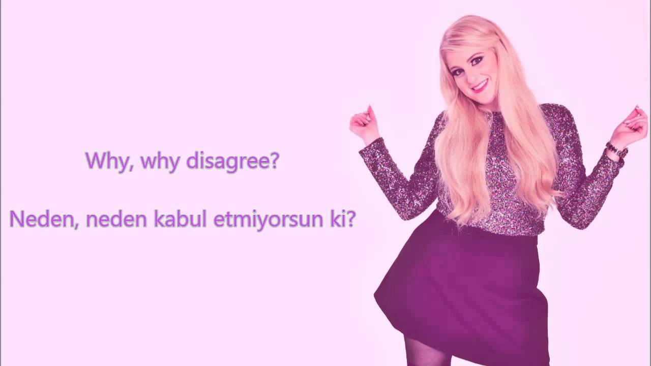 Meghan Trainor  Dear Future Husband Türkçe Altyazı (Turkish-English Sub.) HD