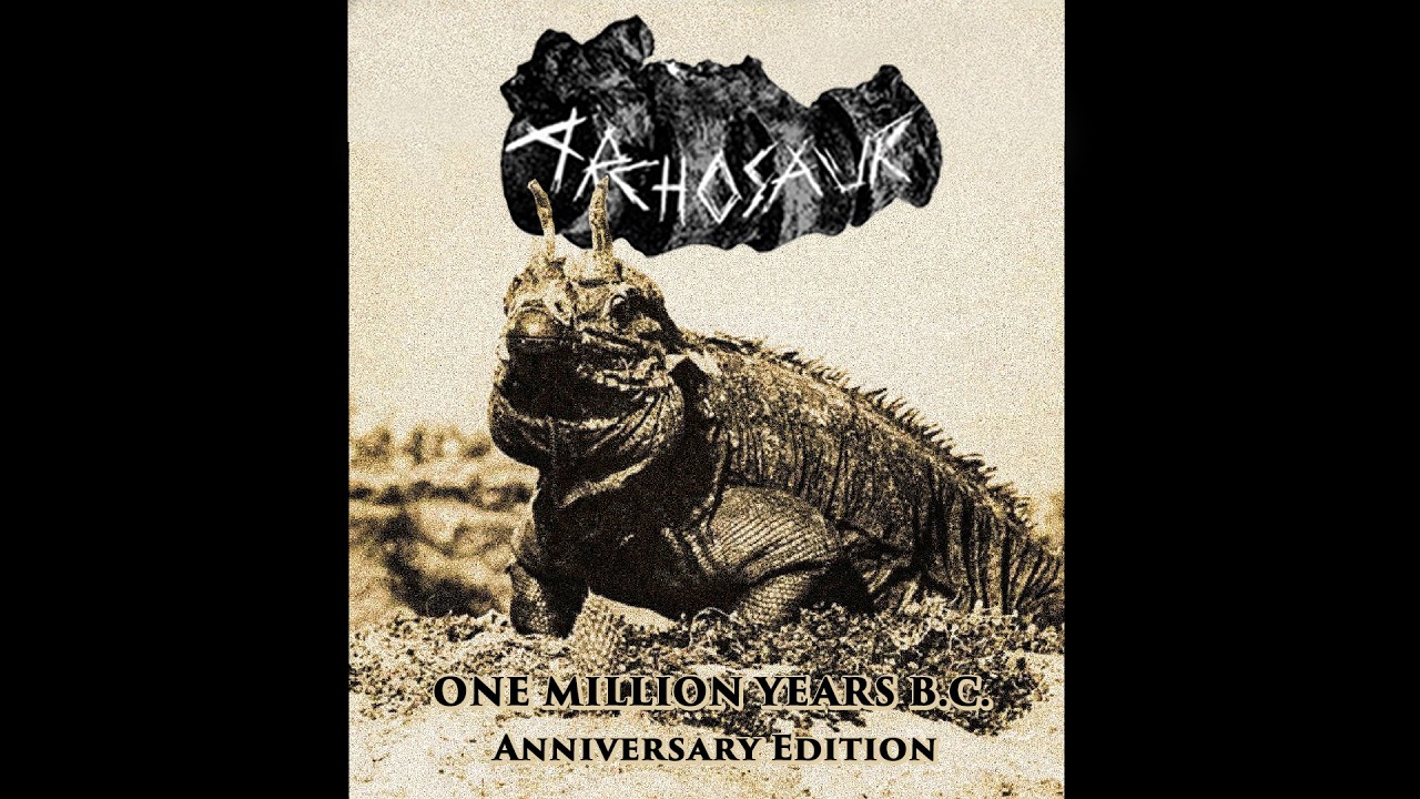 Archosaur - One Million Years B.C. Anniversary Edition (Dino Synth)