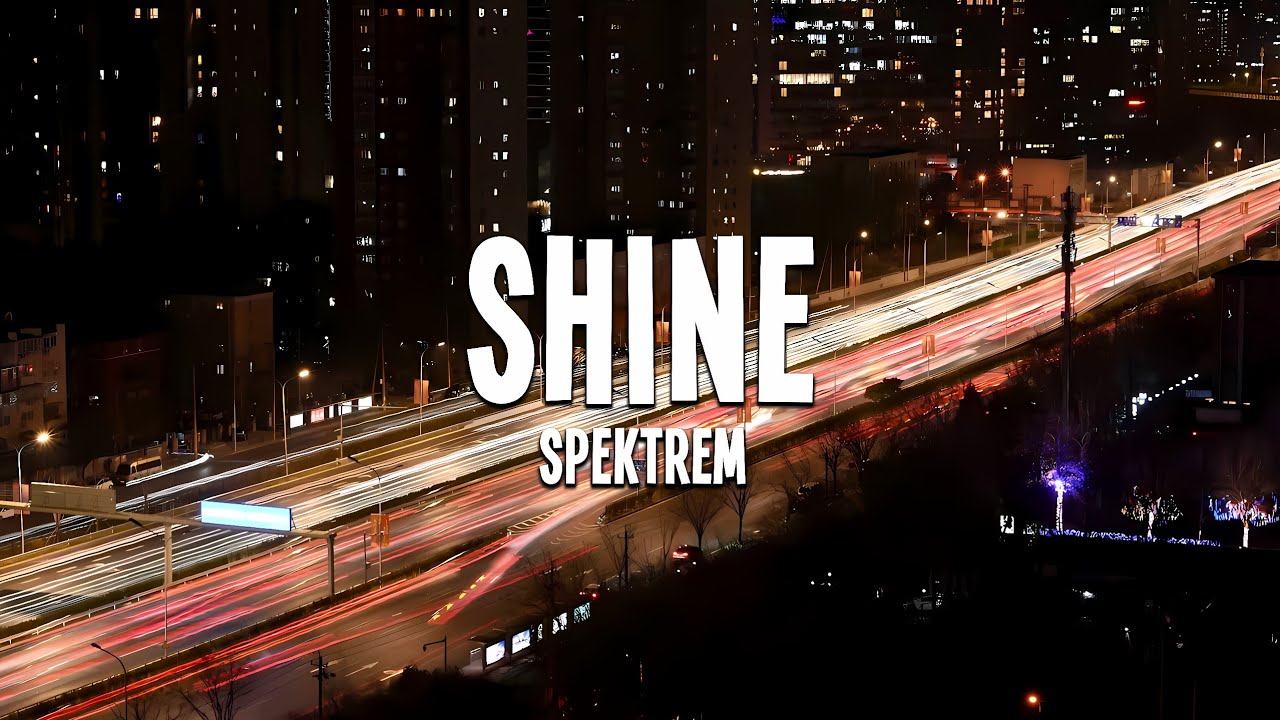 Spektrem - Shine (Lyrics)